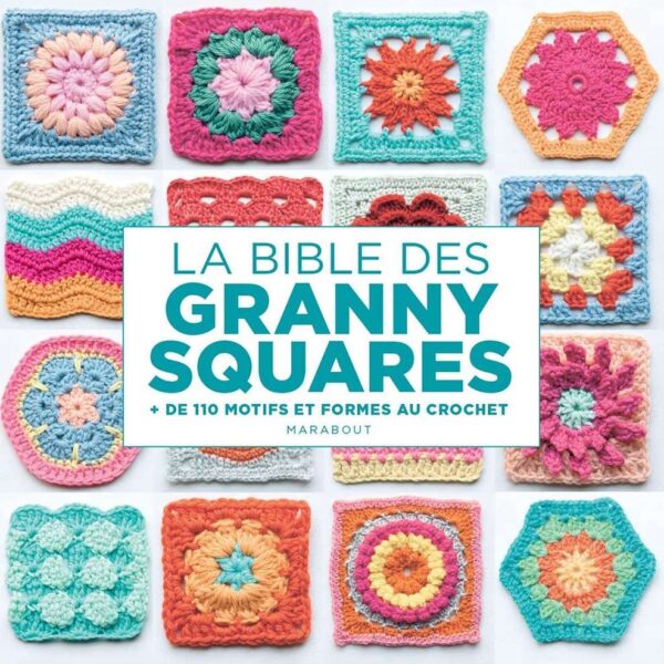 MIL - La bible des granny squares