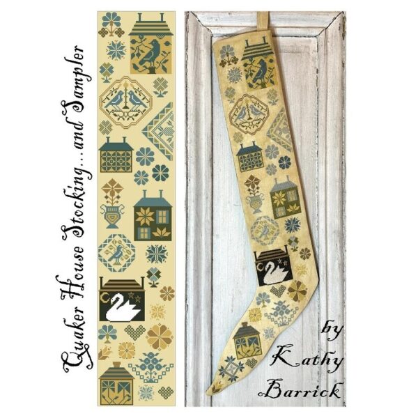Kathy Barrick - Quaker House Stocking and sampler