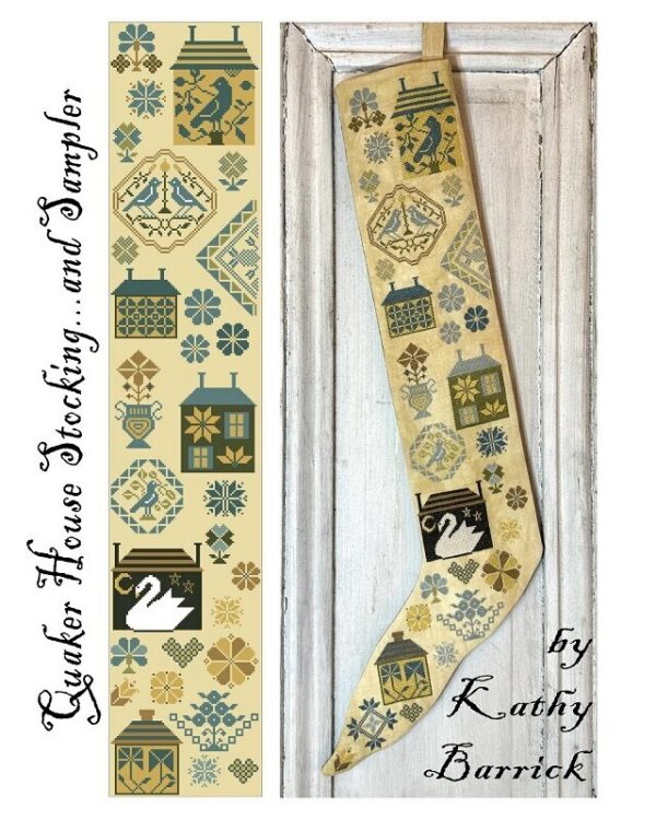 Kathy Barrick - Quaker House Stocking and sampler