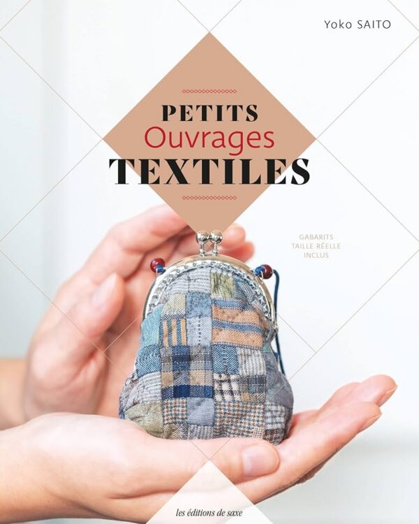 Petits ouvrages textiles - Yoko saito